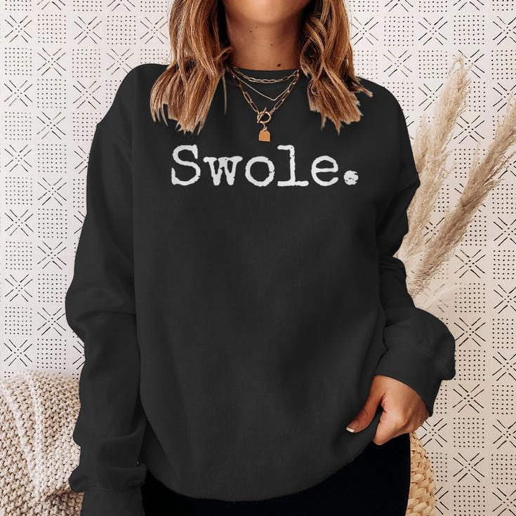 Swole Funny Weight Lifting Sweatshirt Gifts for Her