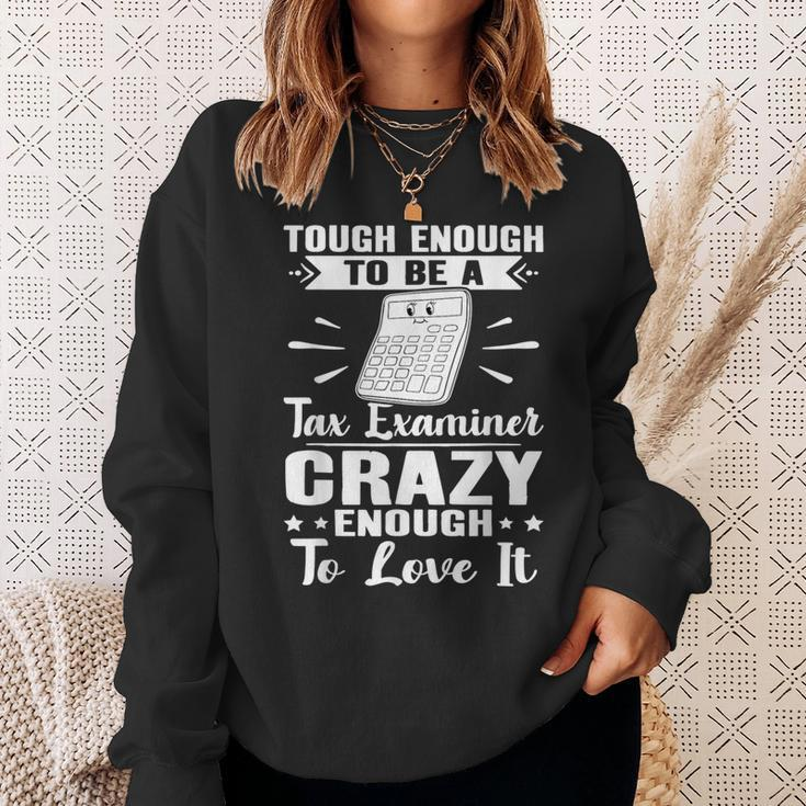Tax Examiner Tough Enough Sweatshirt Gifts for Her