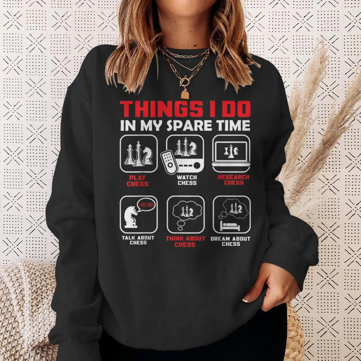 Things I Do In My Spare Time - Chess Player Chess Funny Gifts Sweatshirt Gifts for Her