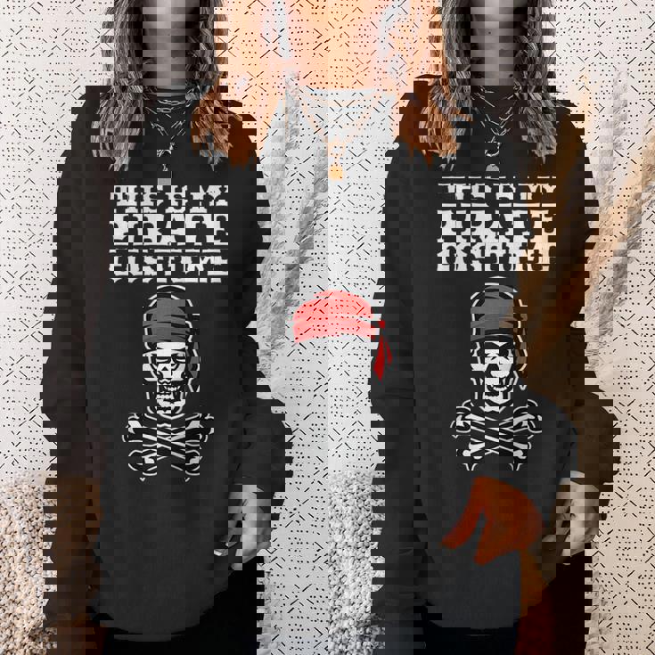 This Is My Pirate Costume Halloween Funny Pirate Cross Bones Halloween Funny Gifts Sweatshirt Gifts for Her