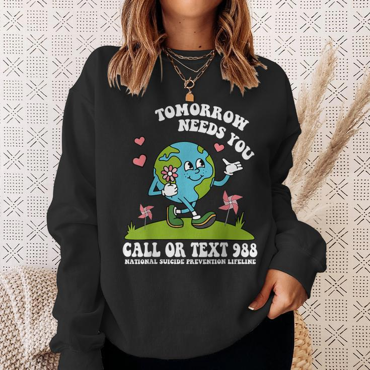 Tomorrow Needs You 988 National Suicide Prevention Lifeline Sweatshirt Gifts for Her