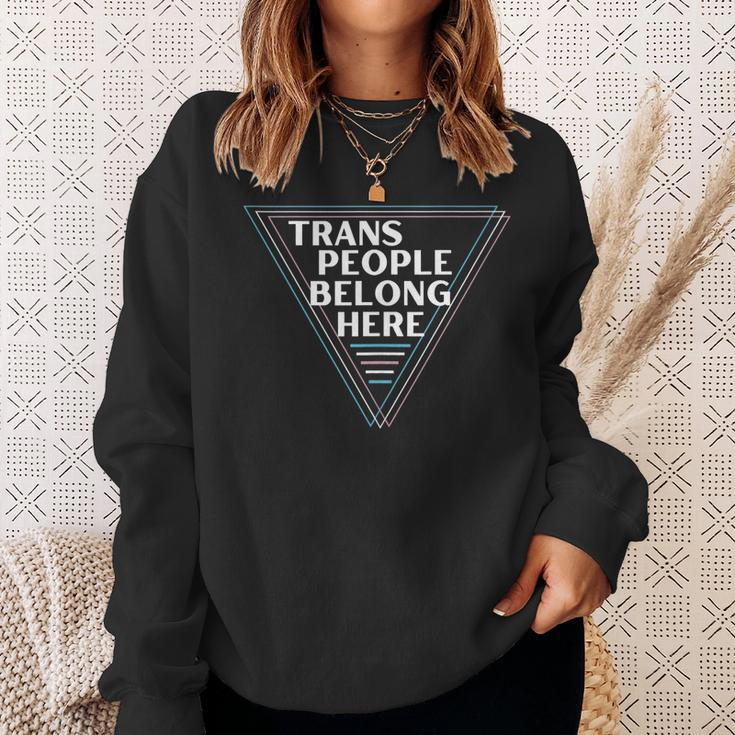 Trans People Belong Here Funny Gay Lgbt Pride Month Sweatshirt Gifts for Her