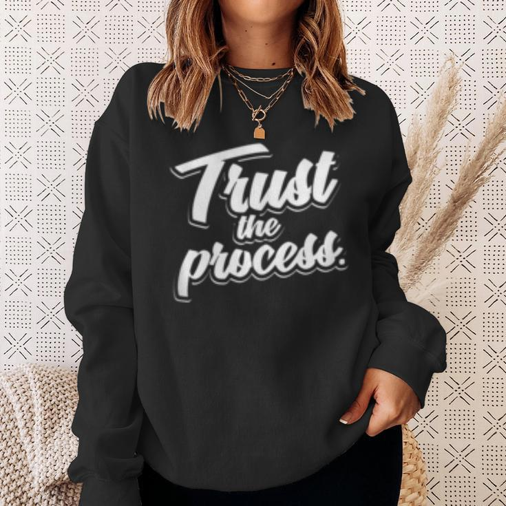 Trust The Process Motivational Quote Workout Gym Sweatshirt Gifts for Her