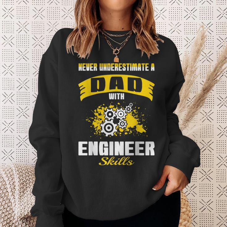 Never Underestimate Dad With Engineer Skills Sweatshirt Gifts for Her