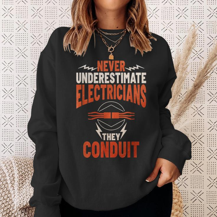 Never Underestimate Electricians The Conduit Sweatshirt Gifts for Her