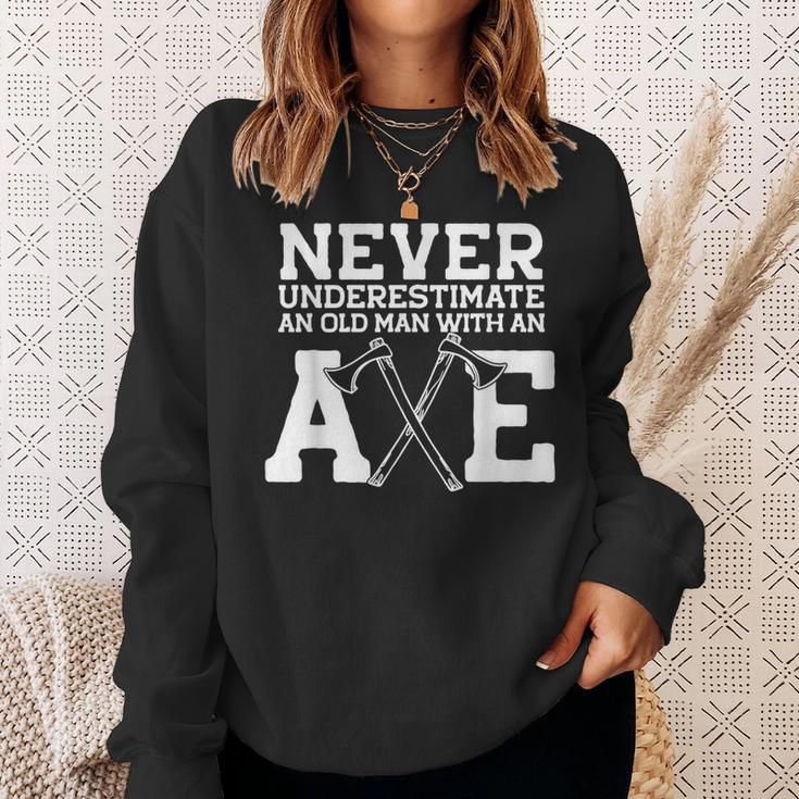 Never Underestimate An Old Man With An Axe Meme Sweatshirt Gifts for Her