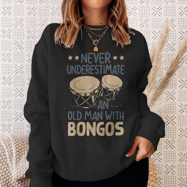 Never Underestimate An Old Man With A Bongos Sweatshirt Gifts for Her