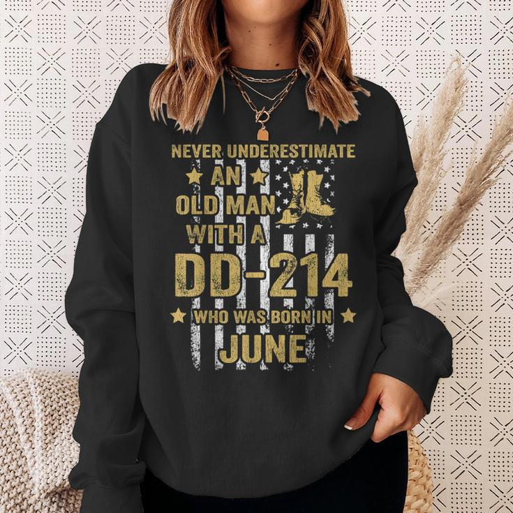 Never Underestimate An Old Man With A Dd-214 June Sweatshirt Gifts for Her
