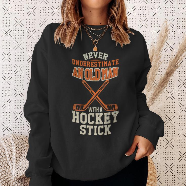 Never Underestimate An Old Man With A Stick Old Man Hockey Sweatshirt Gifts for Her