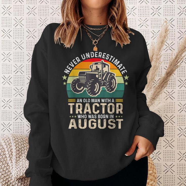 Never Underestimate Old Man With Tractor Born In August Sweatshirt Gifts for Her