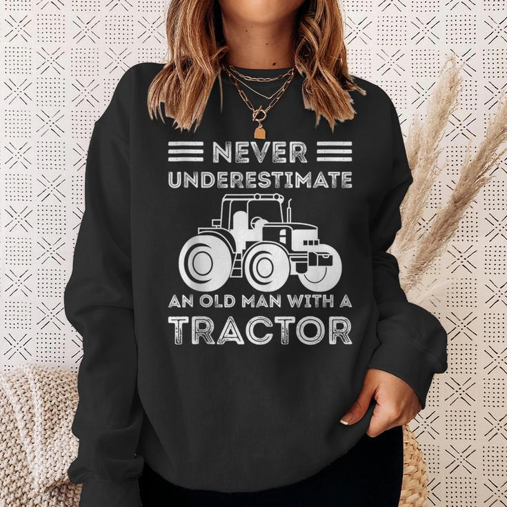 Never Underestimate An Old Man With A Tractor Farmers Sweatshirt Gifts for Her