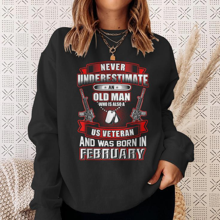 Never Underestimate An Old Us Veteran Born In February Sweatshirt Gifts for Her