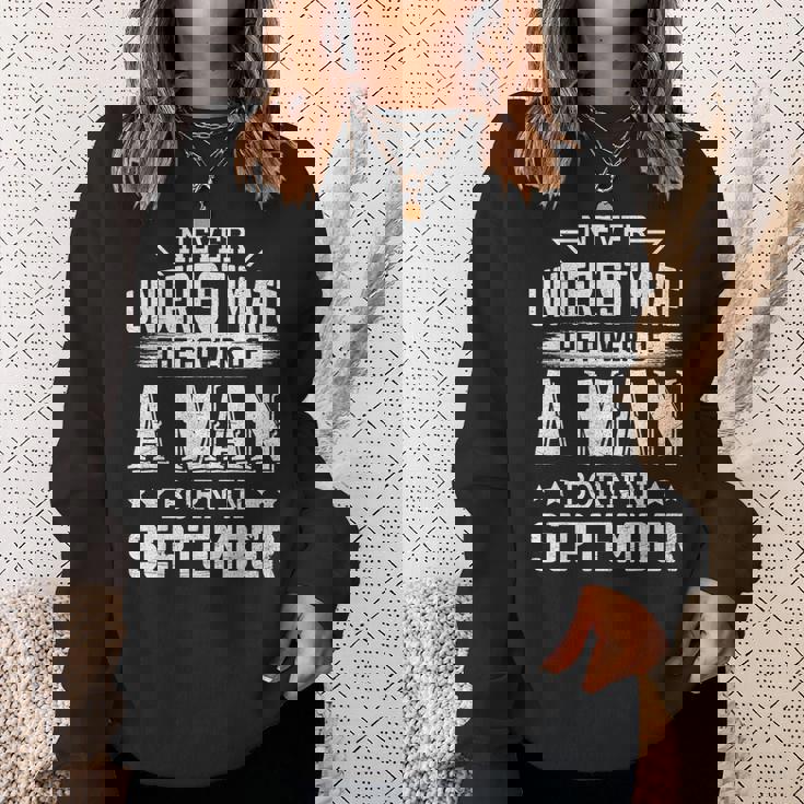 Never Underestimate The Power Of A Man Born In September Sweatshirt Gifts for Her
