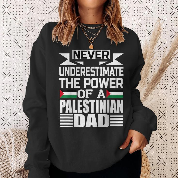 Never Underestimate The Power Of A Palestinian Dad Sweatshirt Gifts for Her