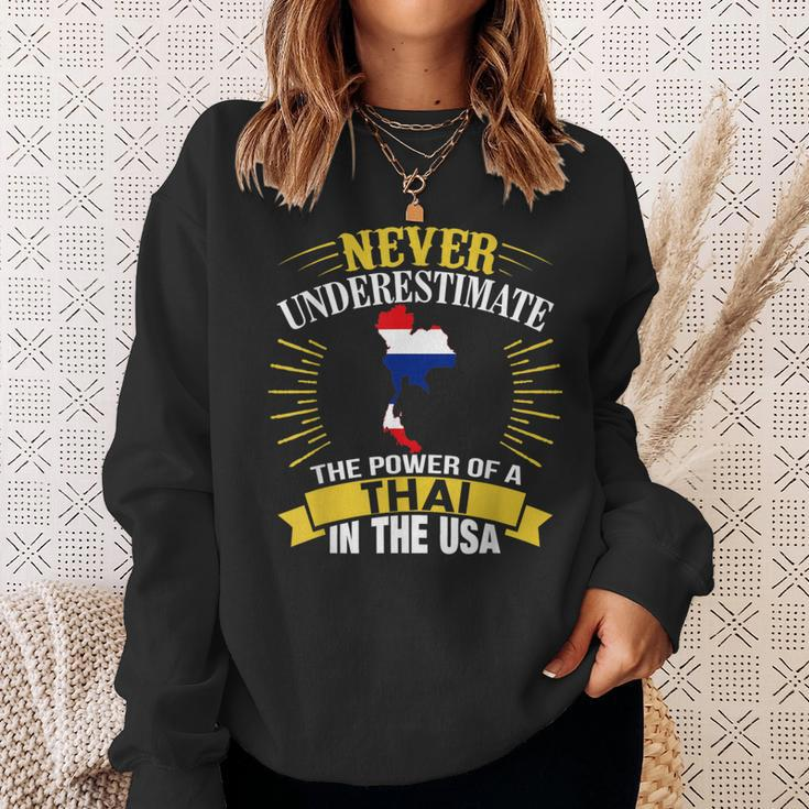 Never Underestimate The Power Of A Thai In Usa Sweatshirt Gifts for Her