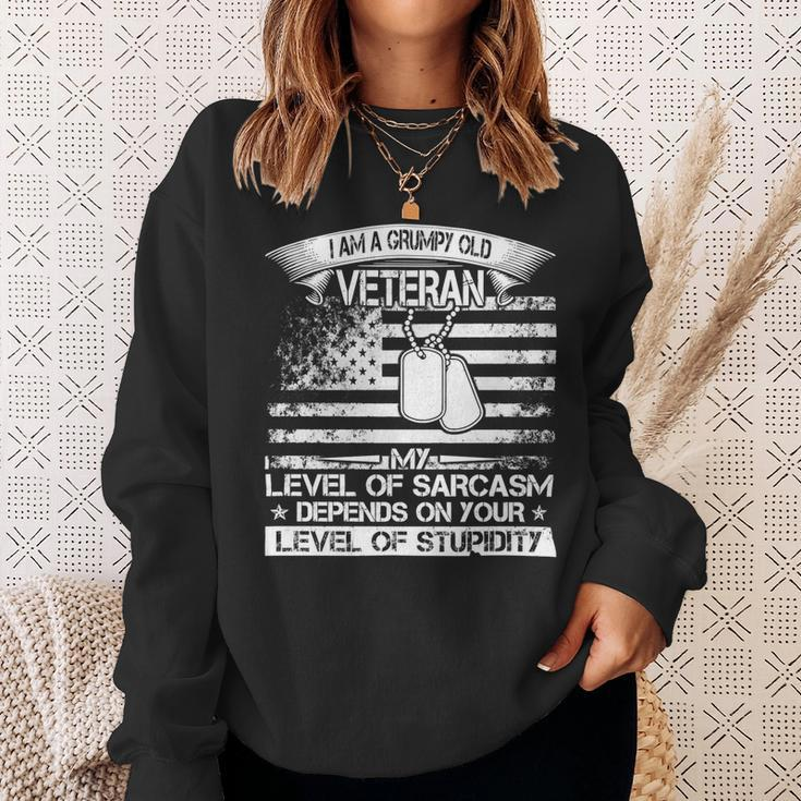 Veteran Veterans Day I Am A Grumpy Old Veteran My Level Of Sarcasm Depends 240 Navy Soldier Army Military - Mens Premium Tshirt Sweatshirt Gifts for Her