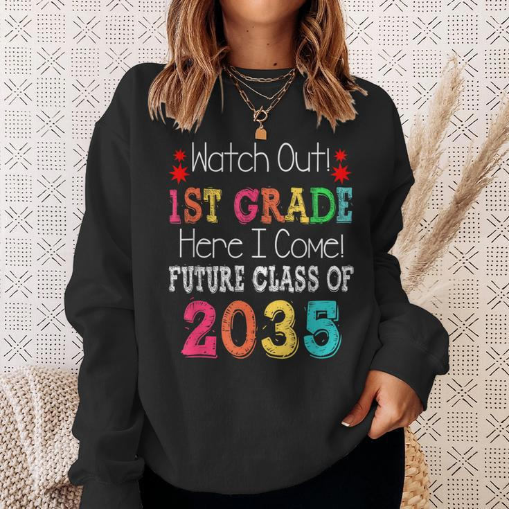 Watch Out 1St Grade Here I Come Future Class 2035 Sweatshirt Gifts for Her