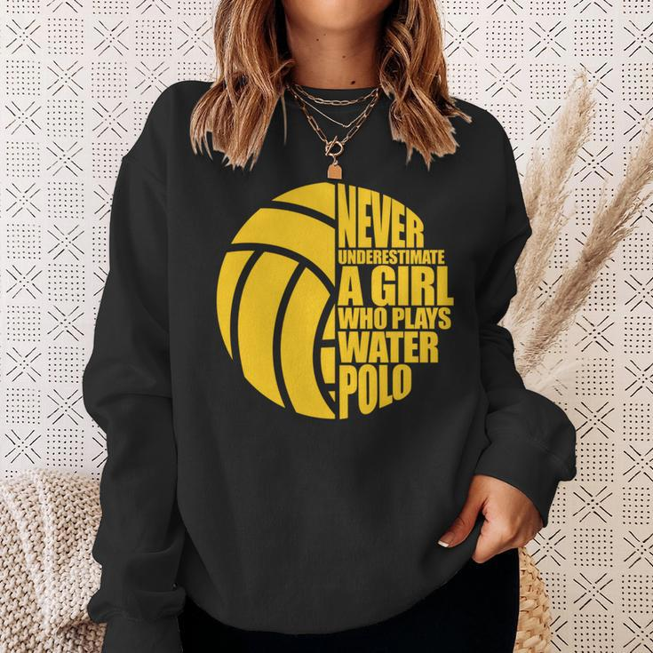 Water Polo Never Underestimate A Girl Who Plays Water Polo Sweatshirt Gifts for Her