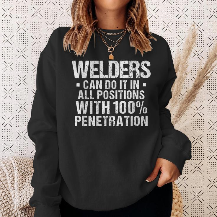 Welders Can Do It In All Positions Funny Welding Welder Gift Sweatshirt Gifts for Her