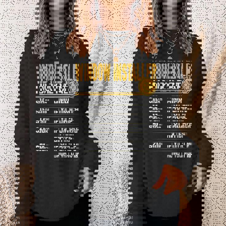 Window Installer Hourly Rate Blind Man Window Installer Sweatshirt Gifts for Her