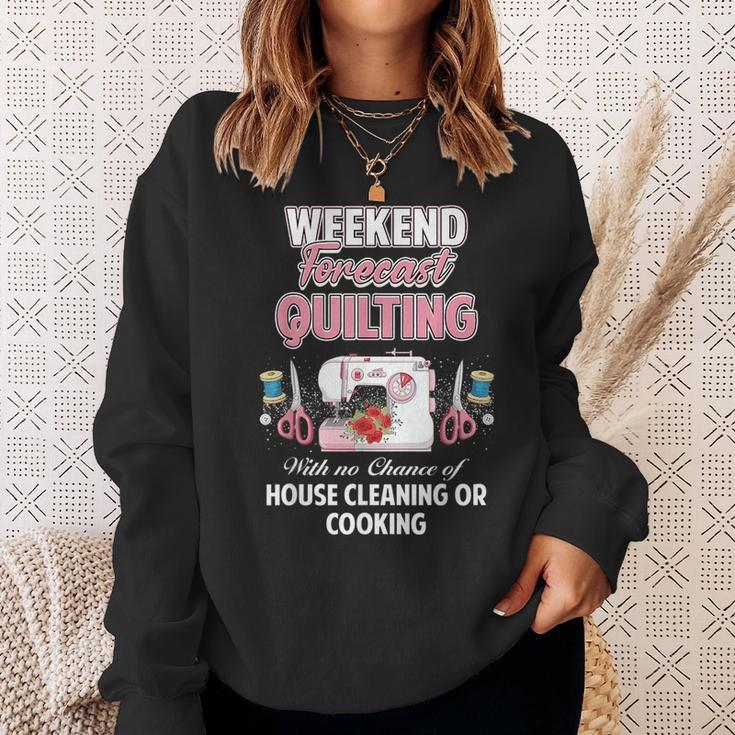 Yarn Craft Sewing Quote | Weekend Forecast Quilting Sweatshirt Gifts for Her