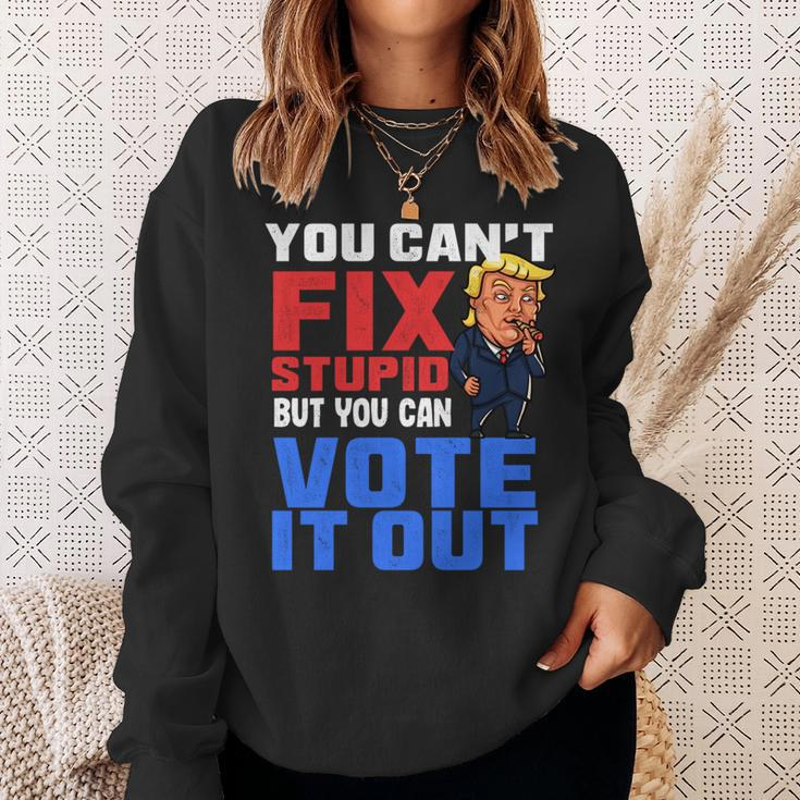 You CanFix Stupid But You Can Vote It Outanti Trump IT Funny Gifts Sweatshirt Gifts for Her
