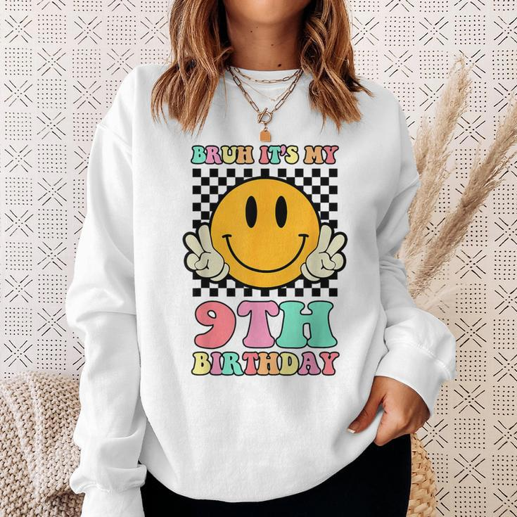Bruh It's My 9Th Birthday Hippie Smile Face 9 Years Old Sweatshirt Gifts for Her