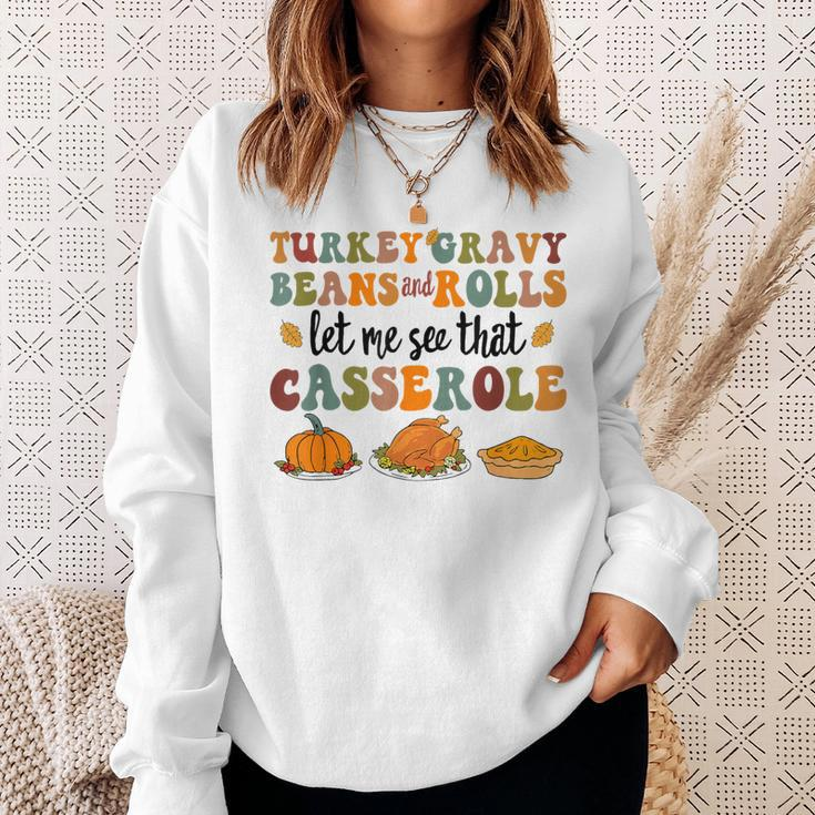 Cute Turkey Gravy Beans And Rolls Let Me See That Casserole Sweatshirt Gifts for Her