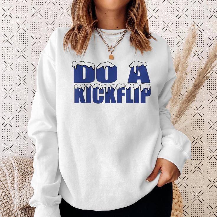 Do A Kickflip Skateboarding A Kickflip Sweatshirt Gifts for Her
