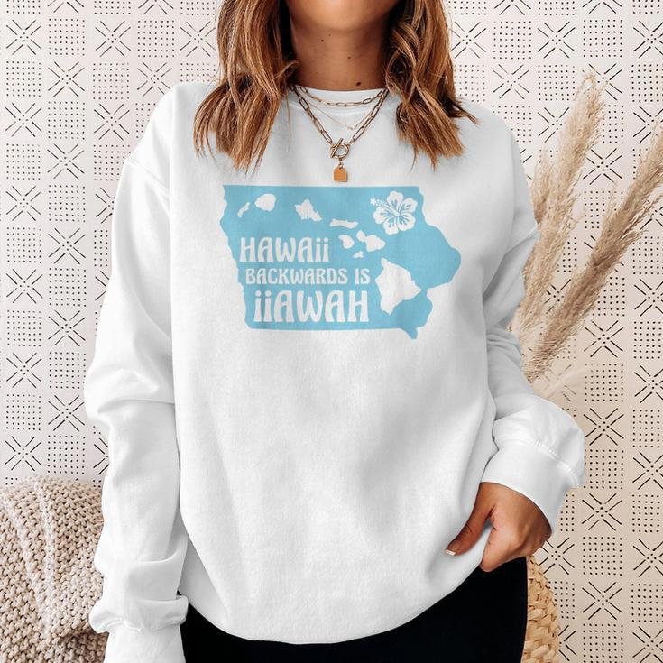 Hawaii Backwards Is Iiawah Sweatshirt Gifts for Her