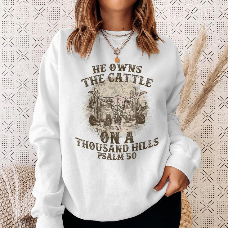 He Owns The Cattle On A Thousand Hills Psalm 50 Vintage Sweatshirt Gifts for Her