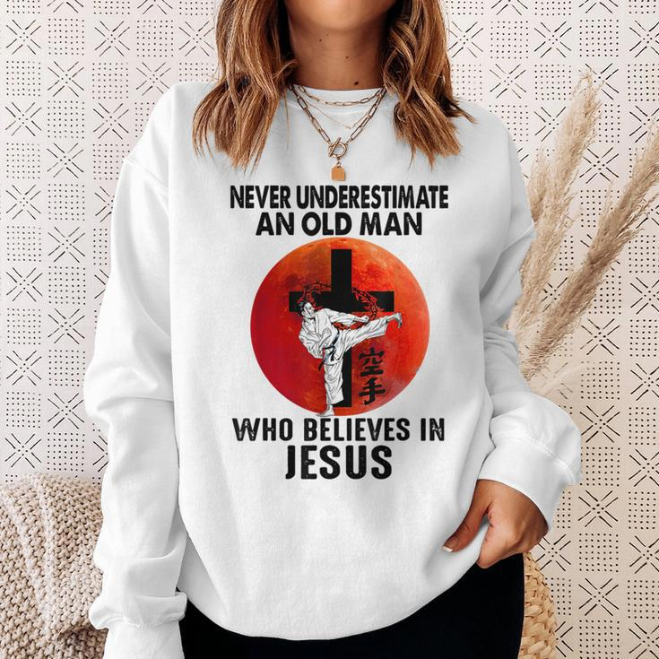 Karate Never Underestimate An Old Man Who Believes In Jesus Sweatshirt Gifts for Her