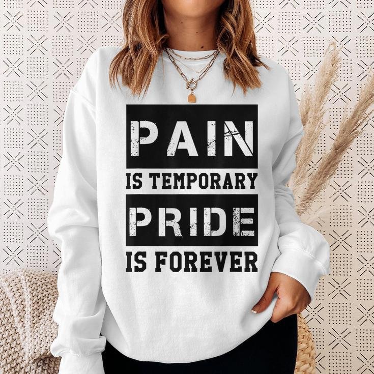 Pain Is Temporary Pride Is Forever Workout Motivation Sweatshirt Gifts for Her