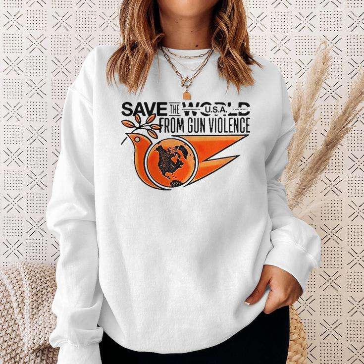 Save The World From Gun Violence Sweatshirt Gifts for Her