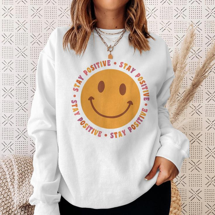 Stay Positive Spring Collection Sweatshirt Gifts for Her