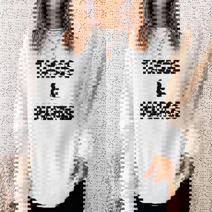 Tacos And Margs Funny Cinco De Mayo Tacos And Margaritas Cinco De Mayo Funny Gifts Sweatshirt Gifts for Her