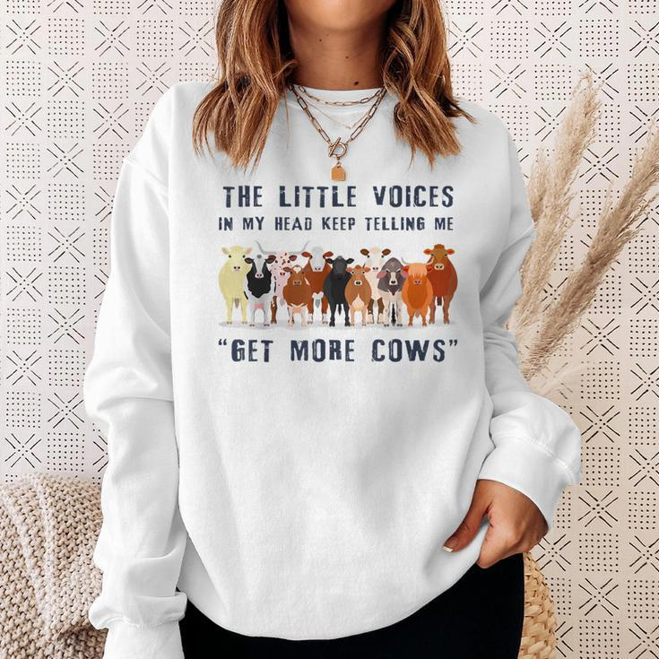 The Little Voices In My Head Keep Telling Me Get More Cows Sweatshirt Gifts for Her