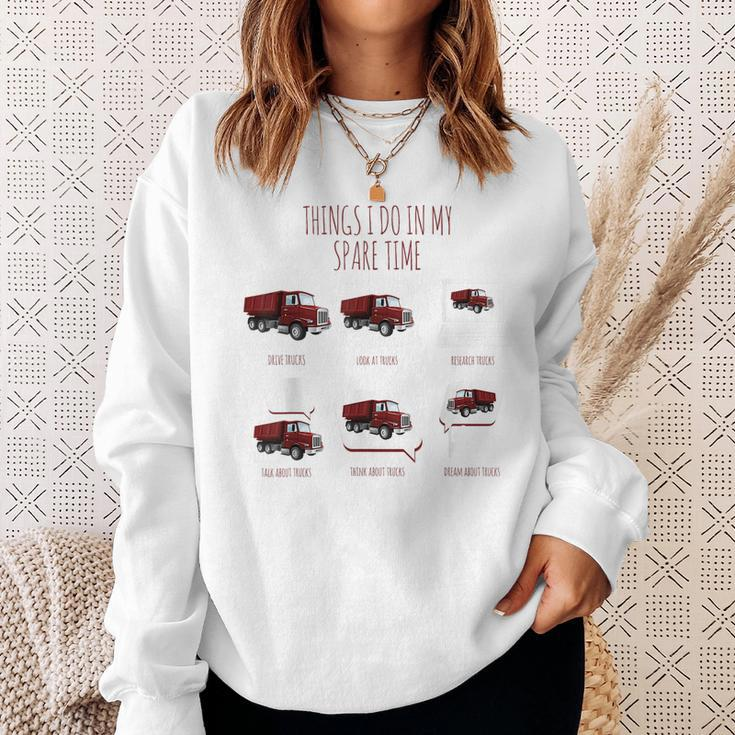 Things I Do In My Spare Time Funny Truck Drive By Trucker Trucker Funny Gifts Sweatshirt Gifts for Her