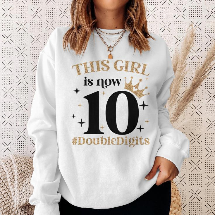 This Girl Is Now 10 Double Digits 10 Year Old Girl Birthday Sweatshirt Gifts for Her