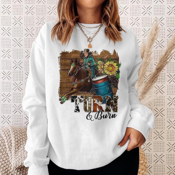 Turn And Burn Barrel Racer Barrel Racing Rodeo Cowgirl Sweatshirt Gifts for Her