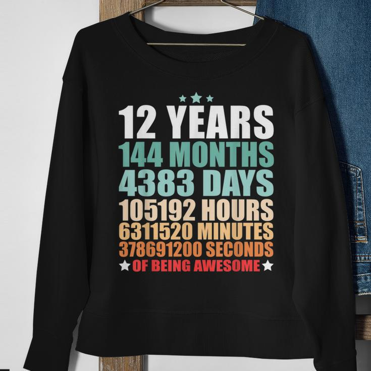 12 Years 144 Months Of Being Awesome Funny Twelve Years Old Sweatshirt Gifts for Old Women