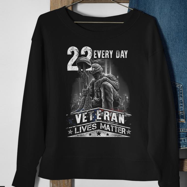 22 Every Day Veteran Lives Matter Support Veterans Day Sweatshirt Gifts for Old Women