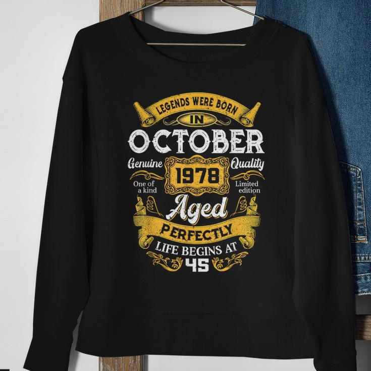 45 Years Old Legends Born In October 1978 45Th Birthday Sweatshirt Gifts for Old Women
