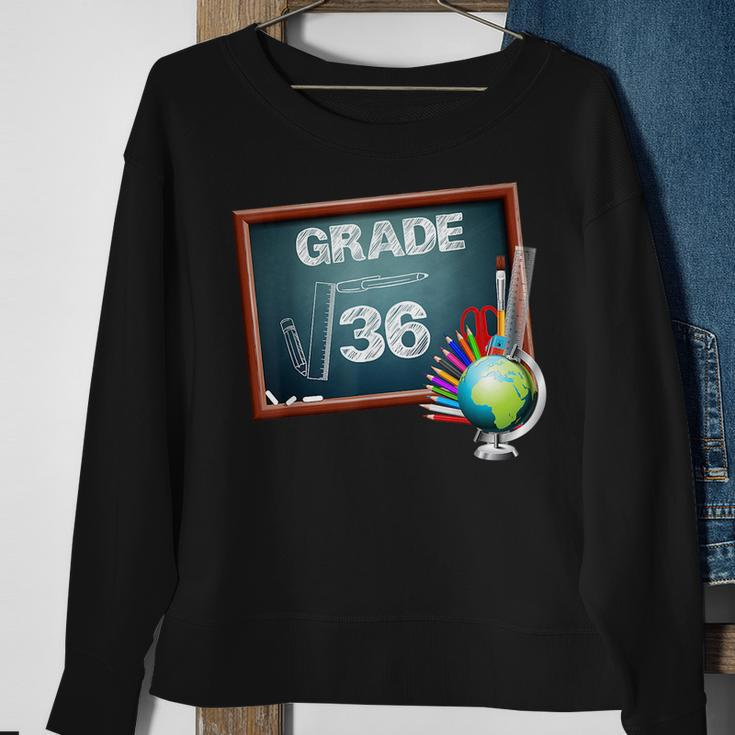 6Th Grade Math Square Root Of 36 Back To School Math Funny Gifts Sweatshirt Gifts for Old Women