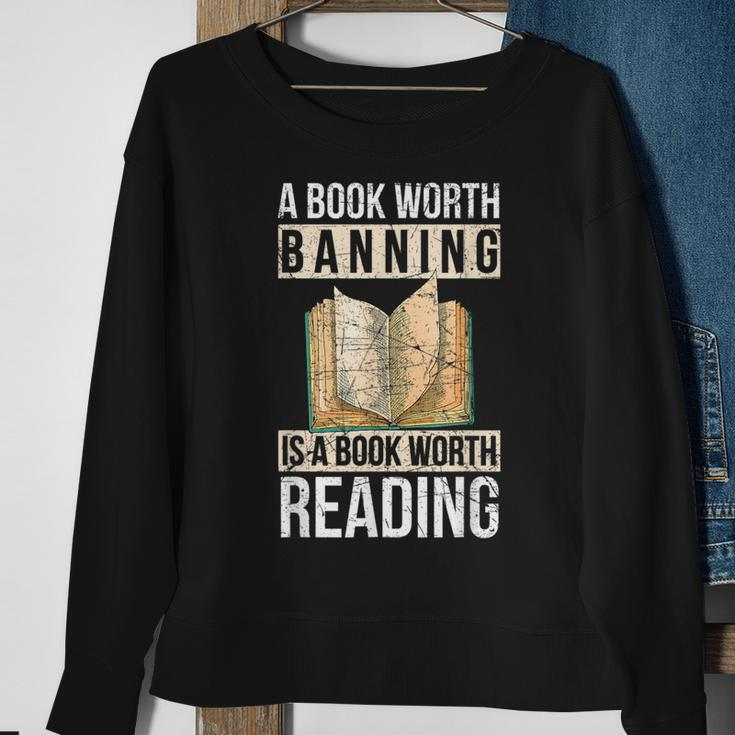 A Book Worth Banning Is A Book Worth Reading – Reading Nerd Reading Funny Designs Funny Gifts Sweatshirt Gifts for Old Women