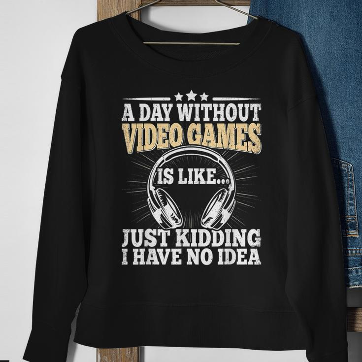 A Day Without Video Games Funny Video Gamer Gaming Retro Sweatshirt Gifts for Old Women