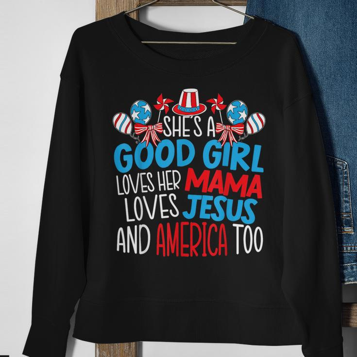 A Good Girl Who Loves America 4Th Of July Usa Patriotic Patriotic Funny Gifts Sweatshirt Gifts for Old Women