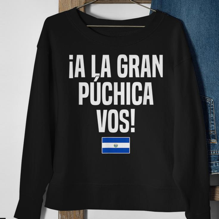 A La Gran Púchica Vos Salvadoran Slang El Salvador Flag Sweatshirt Gifts for Old Women