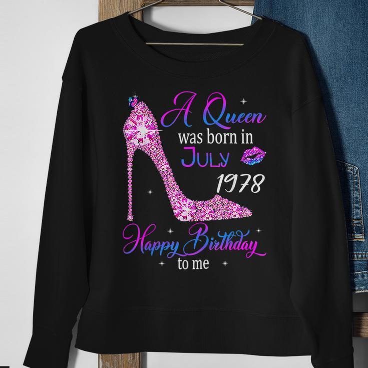 A Queen Was Born In July 1978 Happy 45Th Birthday To Me Sweatshirt Gifts for Old Women