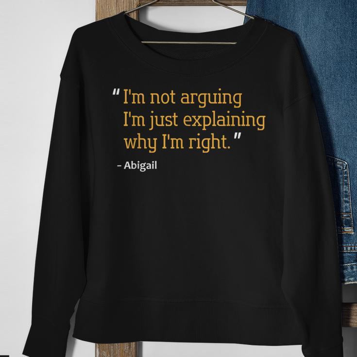 Abigail Gift Quote Personalized Funny Birthday Name Idea Sweatshirt Gifts for Old Women